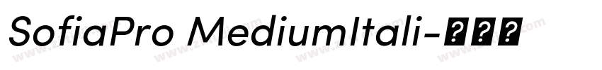 SofiaPro MediumItali字体转换